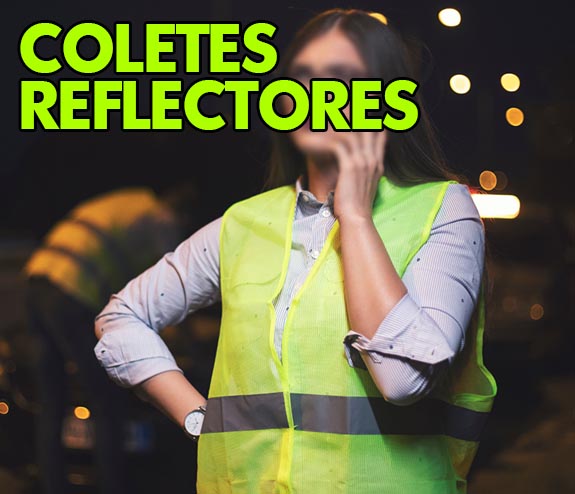 COLETES REFLECTORES | PREÇOS BOMBÁSTICOS | CONSULTE PROMOÇÃO EM VIGOR!