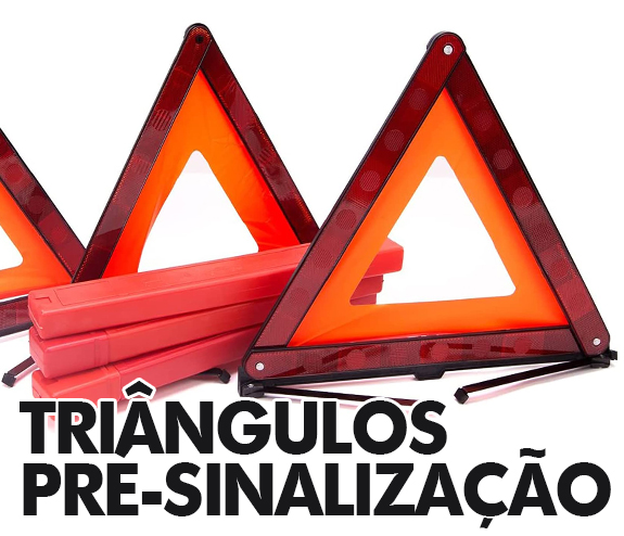 TRIÂNGULOS DE PRÉ-SINALIZAÇÃO | TRIÂNGULOS EMERGÊNCIA > PROMOÇÃO!